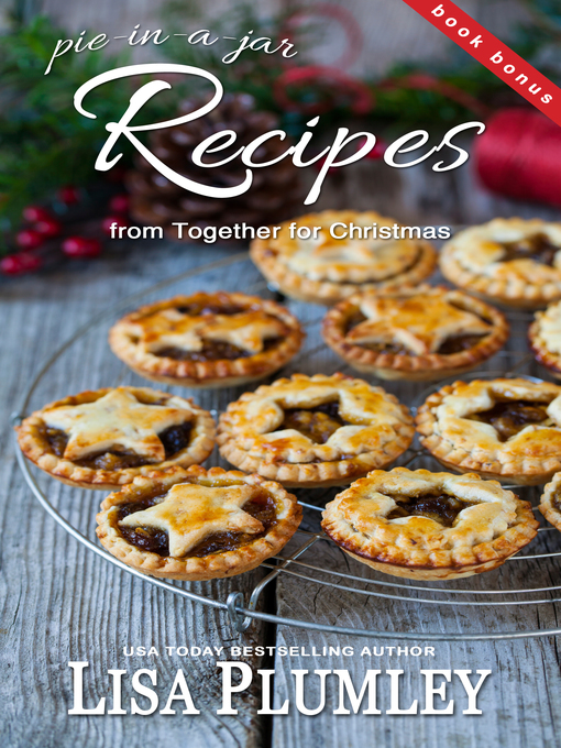 Title details for Recipes From Together for Christmas by Lisa Plumley - Available